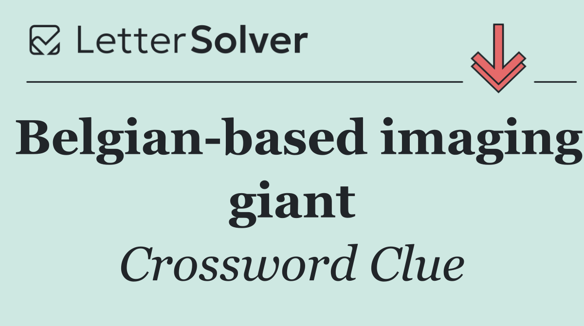 Belgian based imaging giant