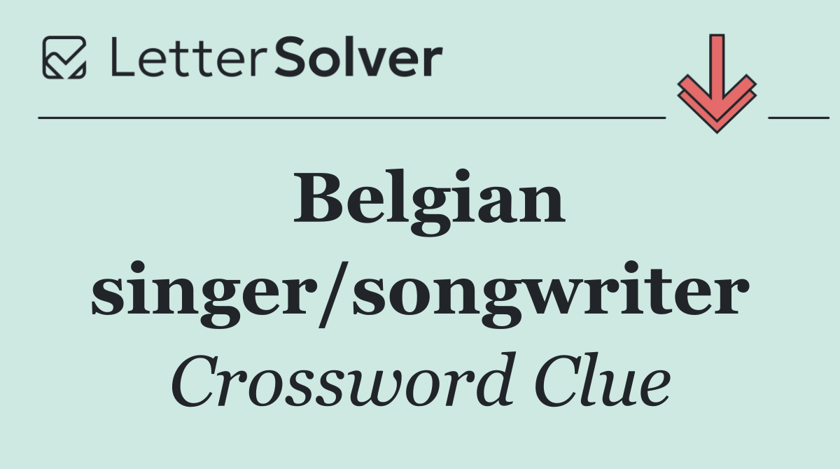 Belgian singer/songwriter