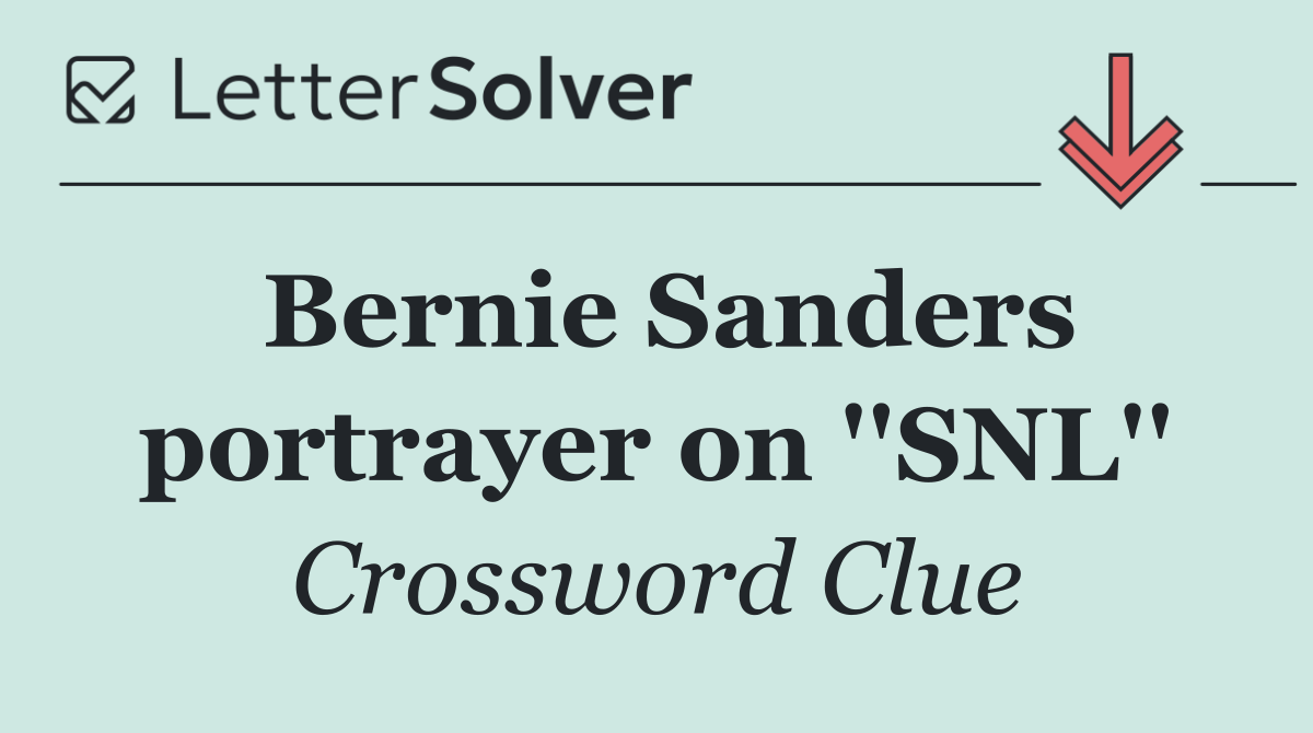 Bernie Sanders portrayer on ''SNL''