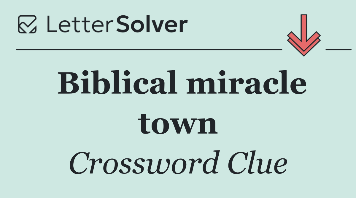 Biblical miracle town