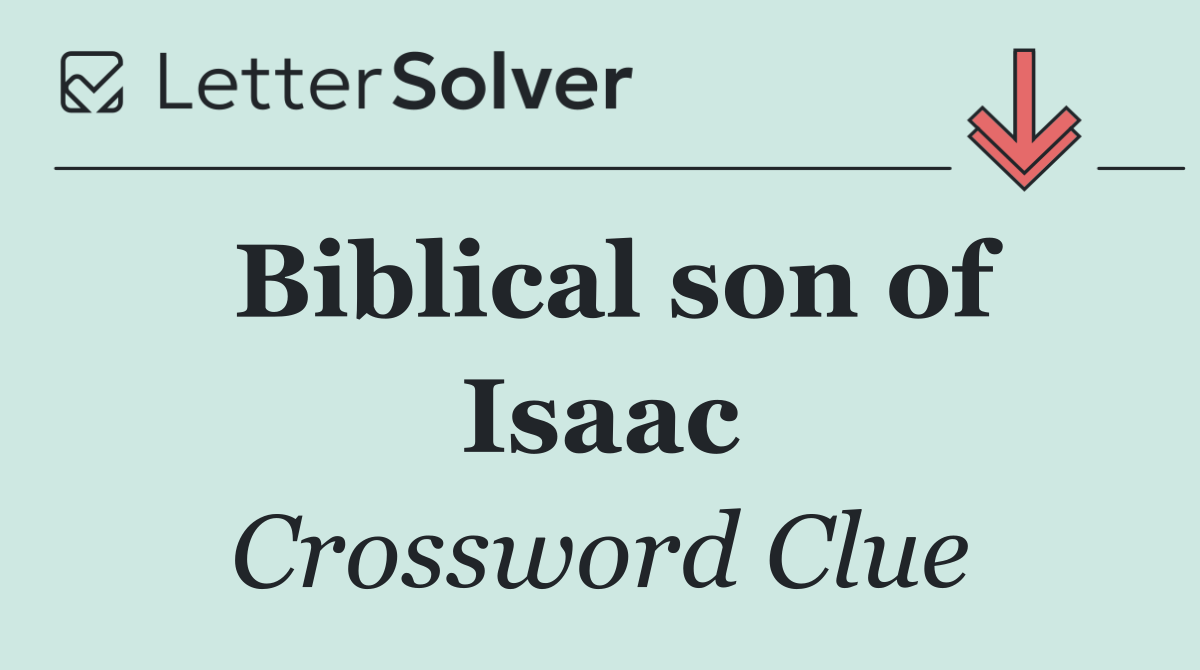 Biblical son of Isaac
