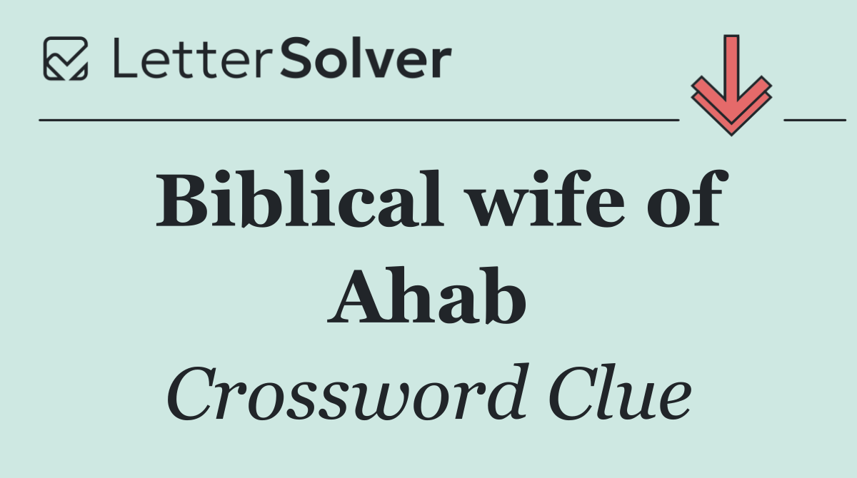 Biblical wife of Ahab