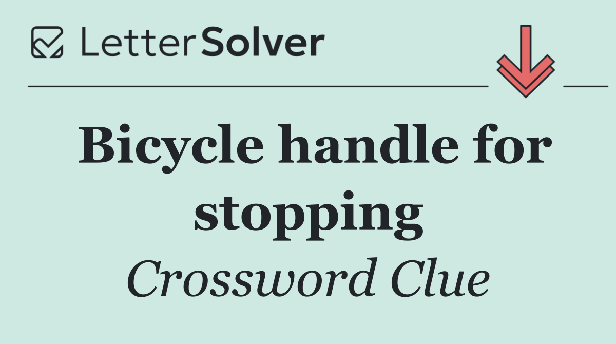Bicycle handle for stopping