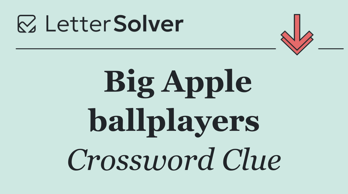 Big Apple ballplayers