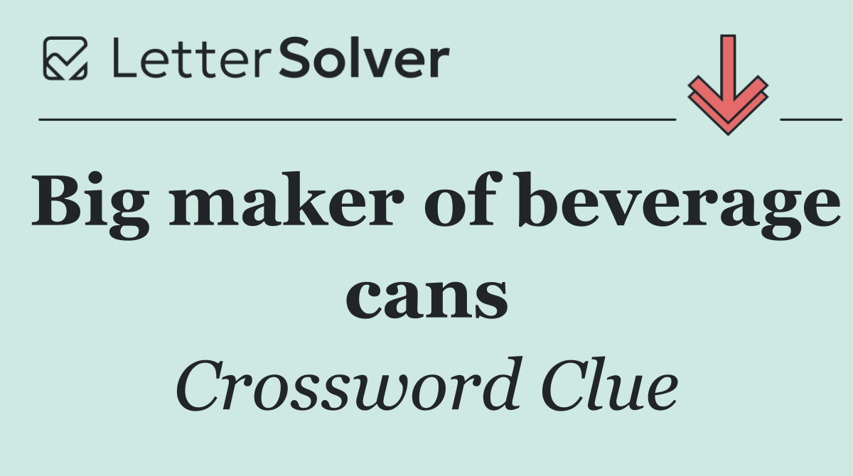Big maker of beverage cans