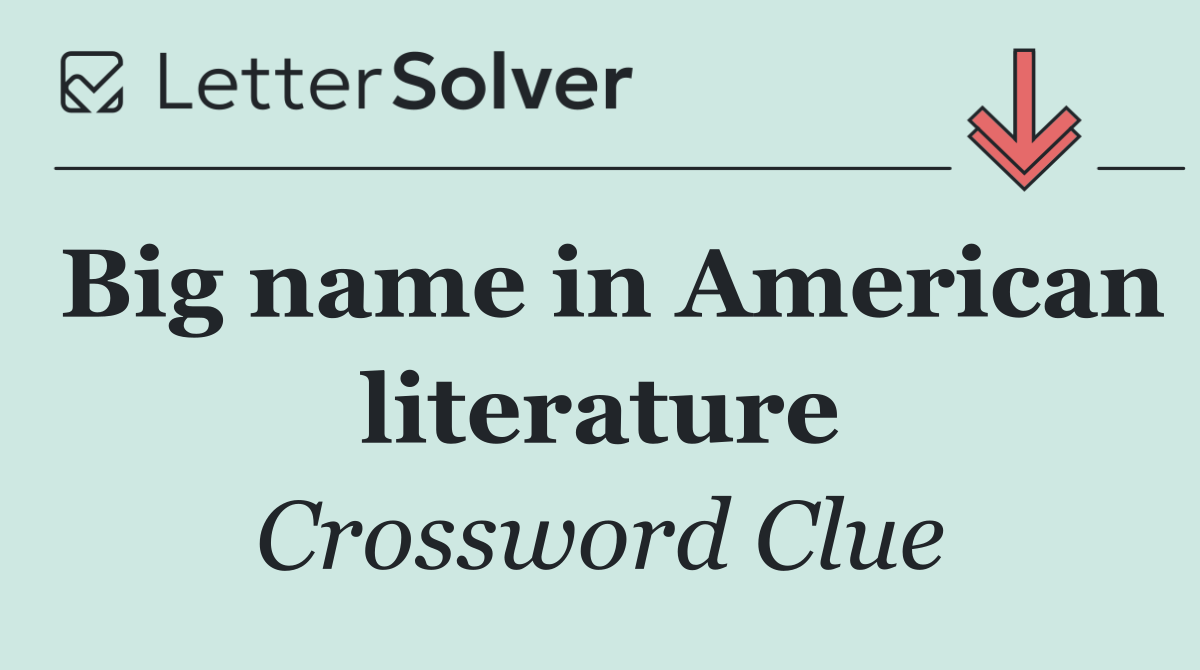 Big name in American literature