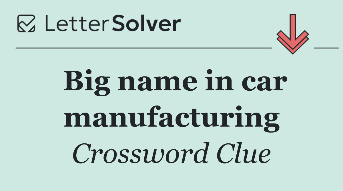 Big name in car manufacturing