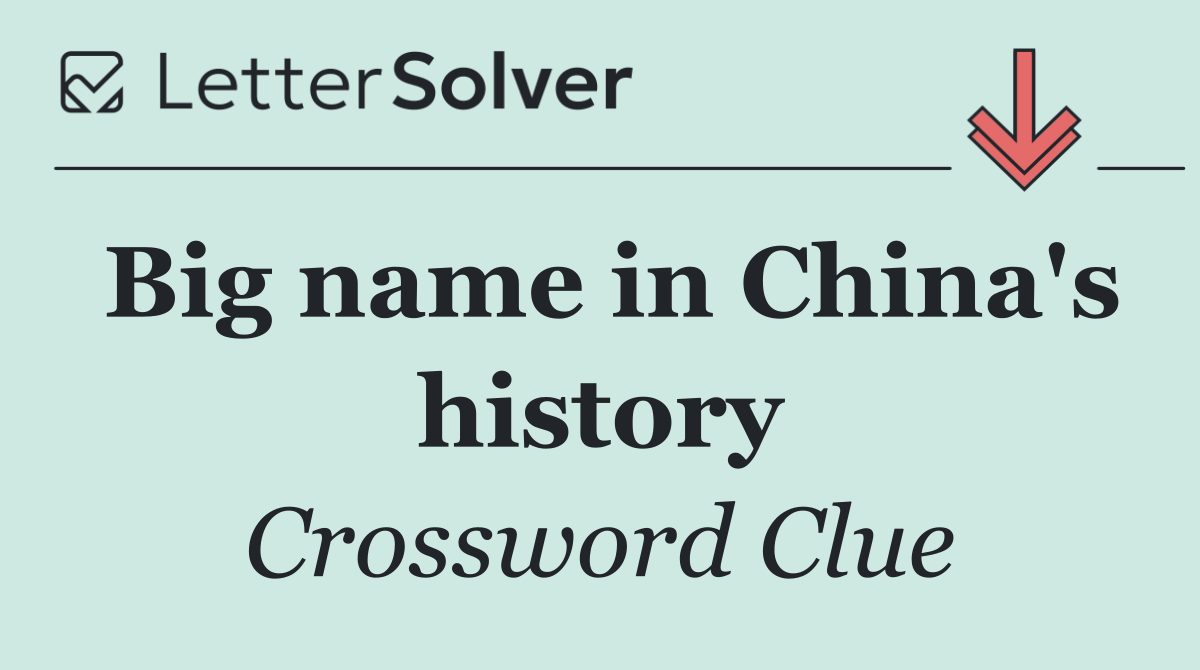 Big name in China's history