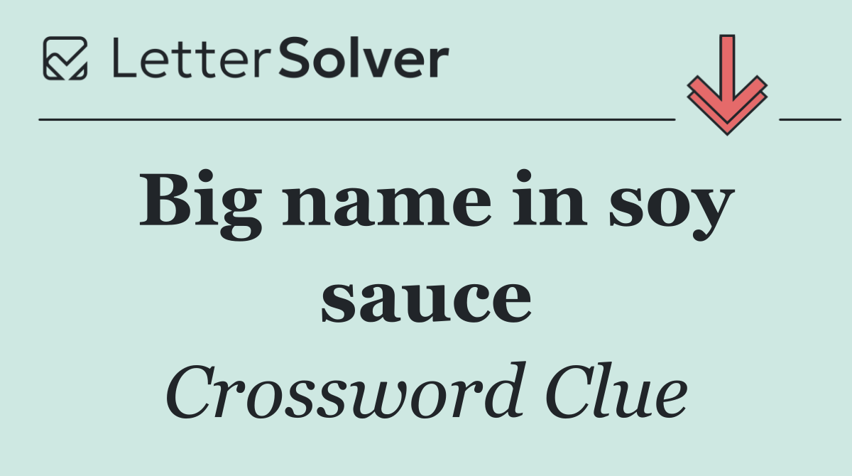 Big name in soy sauce