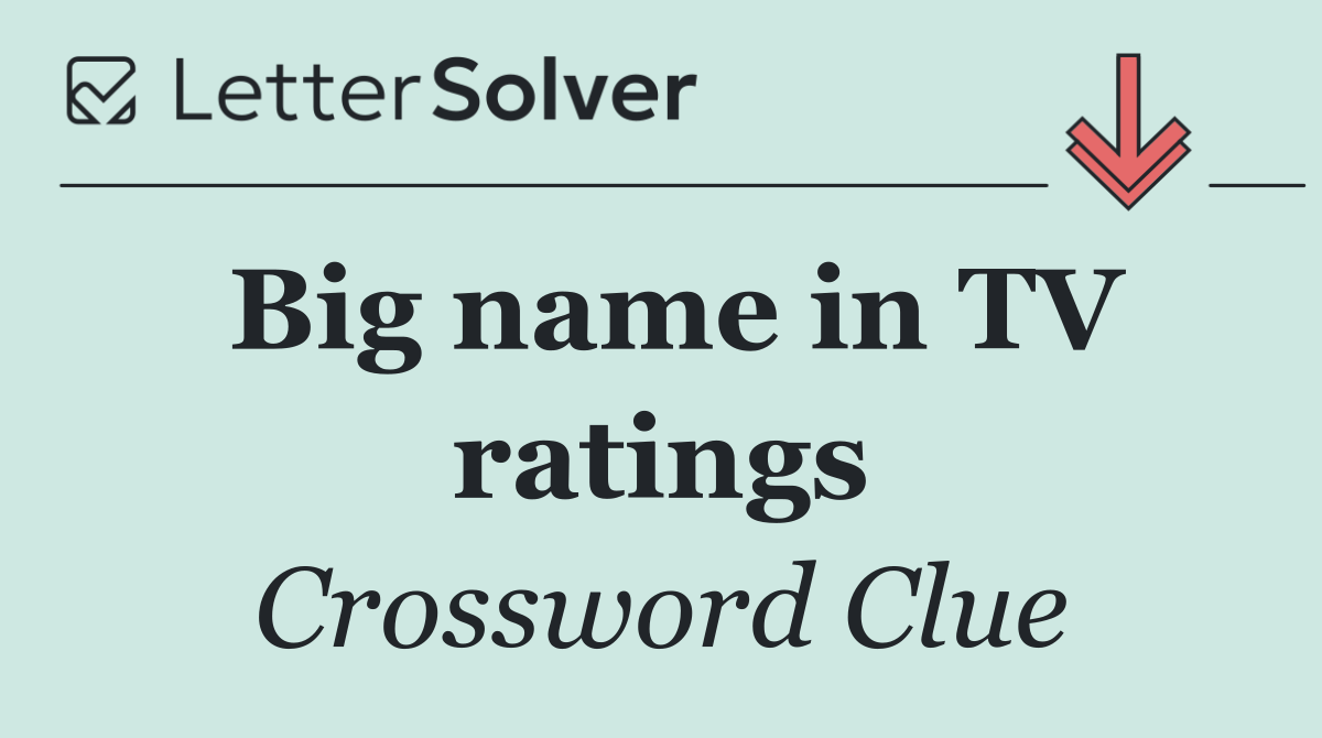 Big name in TV ratings