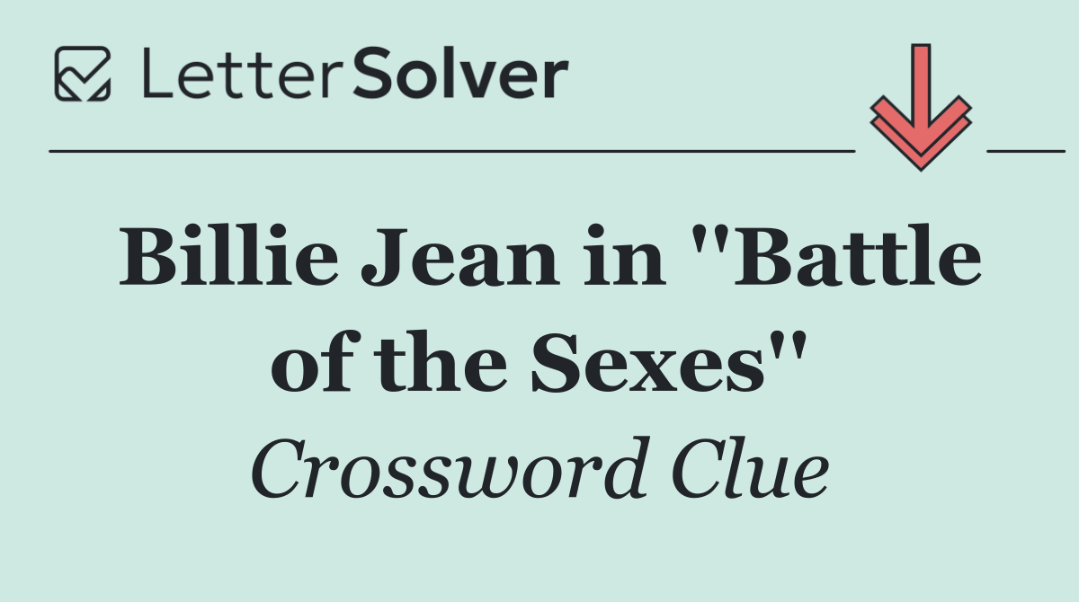 Billie Jean in ''Battle of the Sexes''