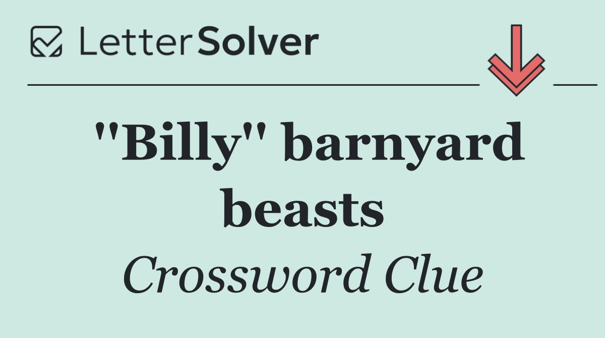 ''Billy'' barnyard beasts
