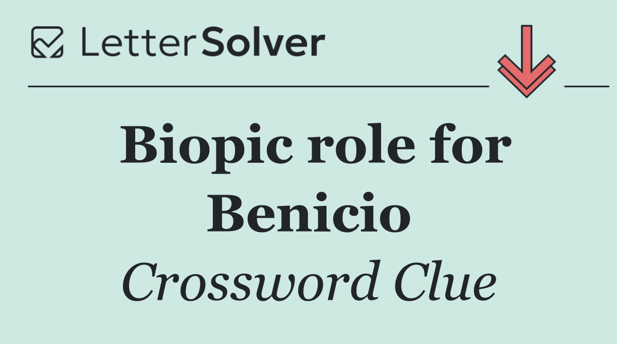 Biopic role for Benicio