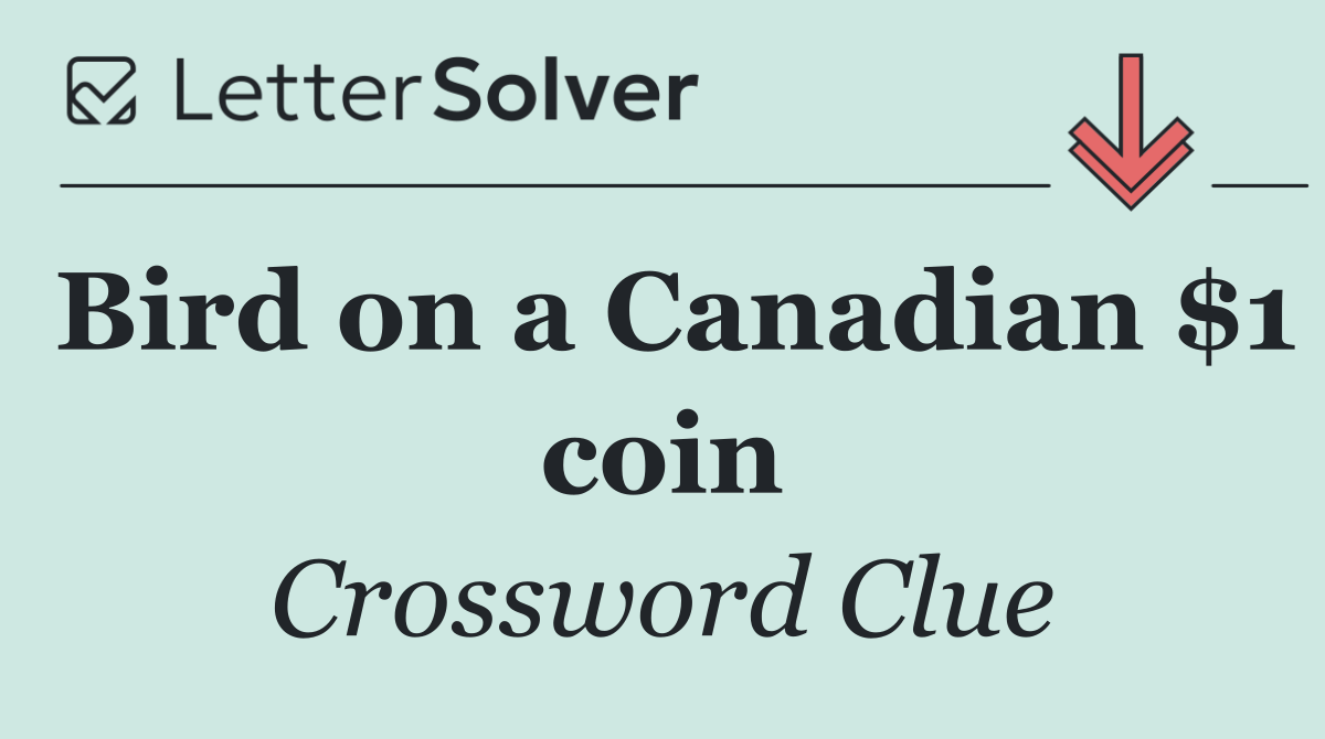 Bird on a Canadian $1 coin