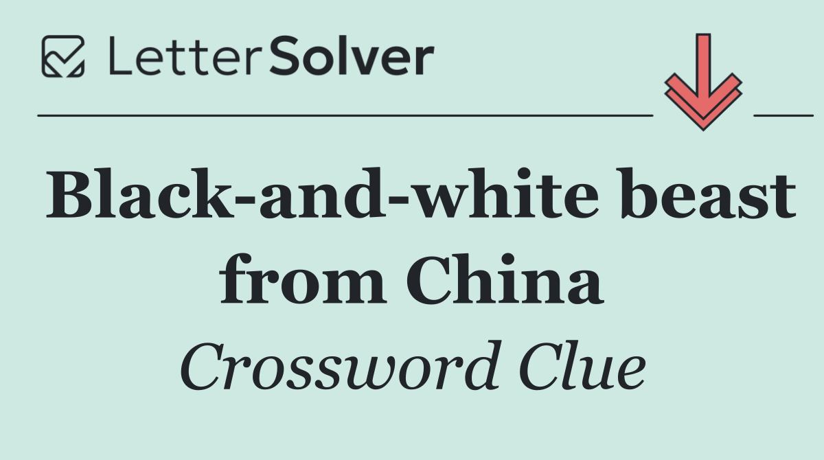 Black and white beast from China