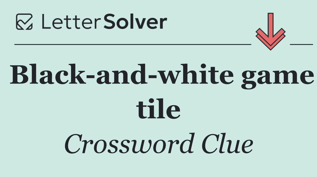 Black and white game tile