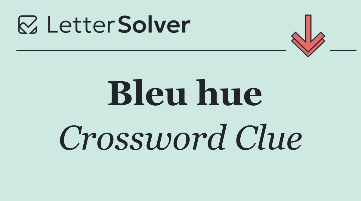 Bleu hue