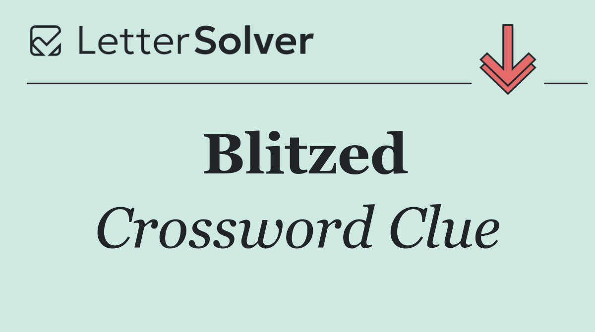 Blitzed