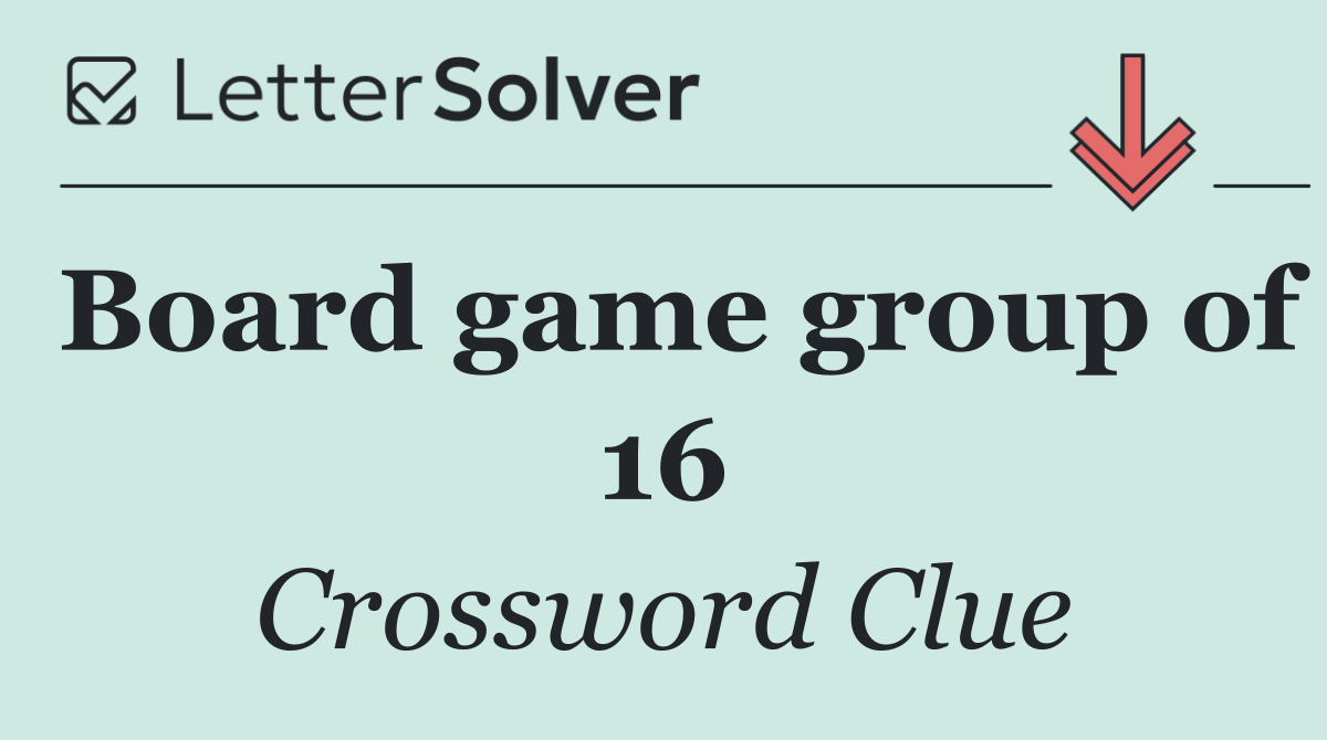 Board game group of 16