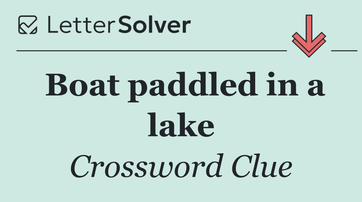 Boat paddled in a lake