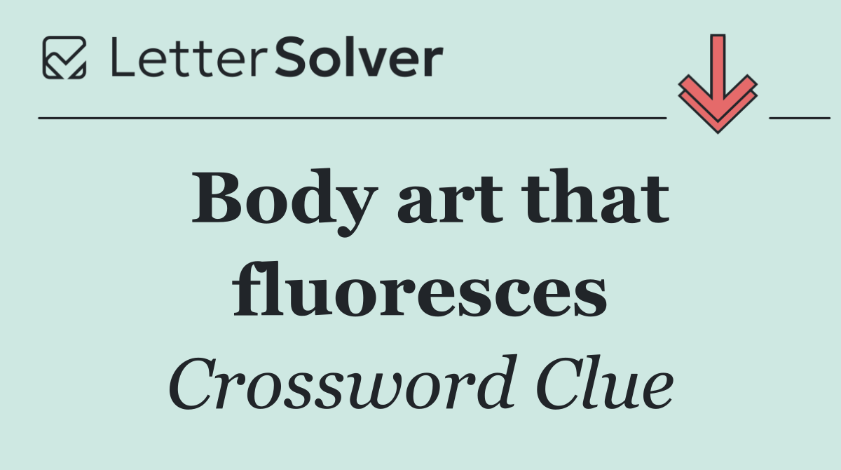 Body art that fluoresces
