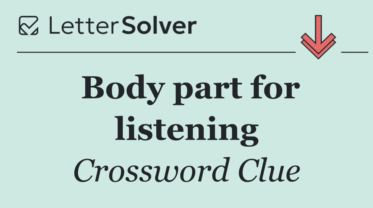 Body part for listening
