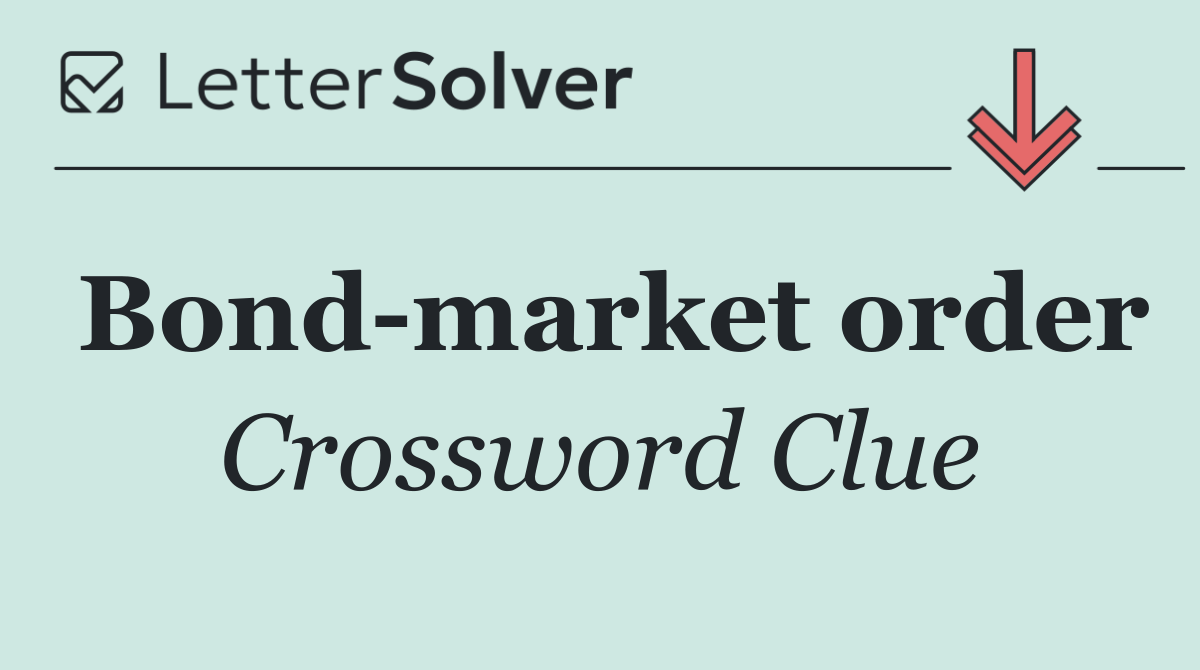 Bond market order