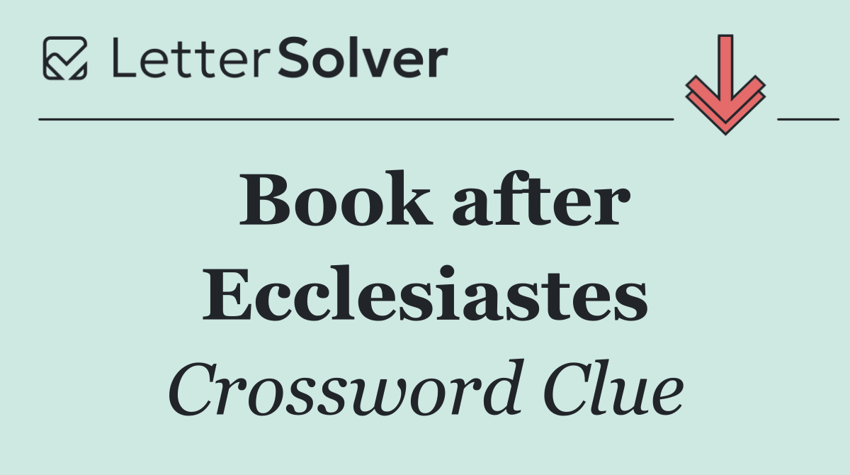 Book after Ecclesiastes