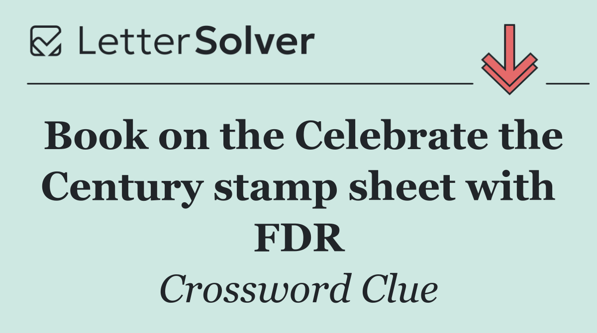 Book on the Celebrate the Century stamp sheet with FDR