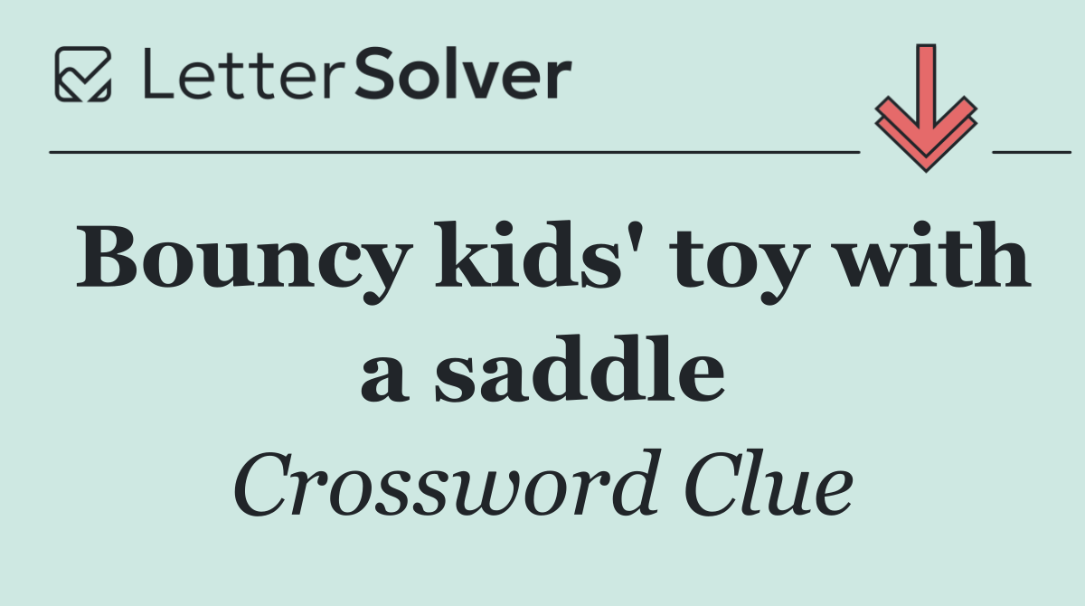 Bouncy kids' toy with a saddle