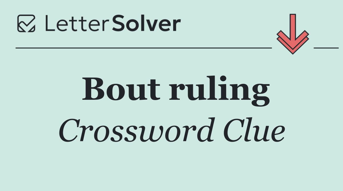 Bout ruling