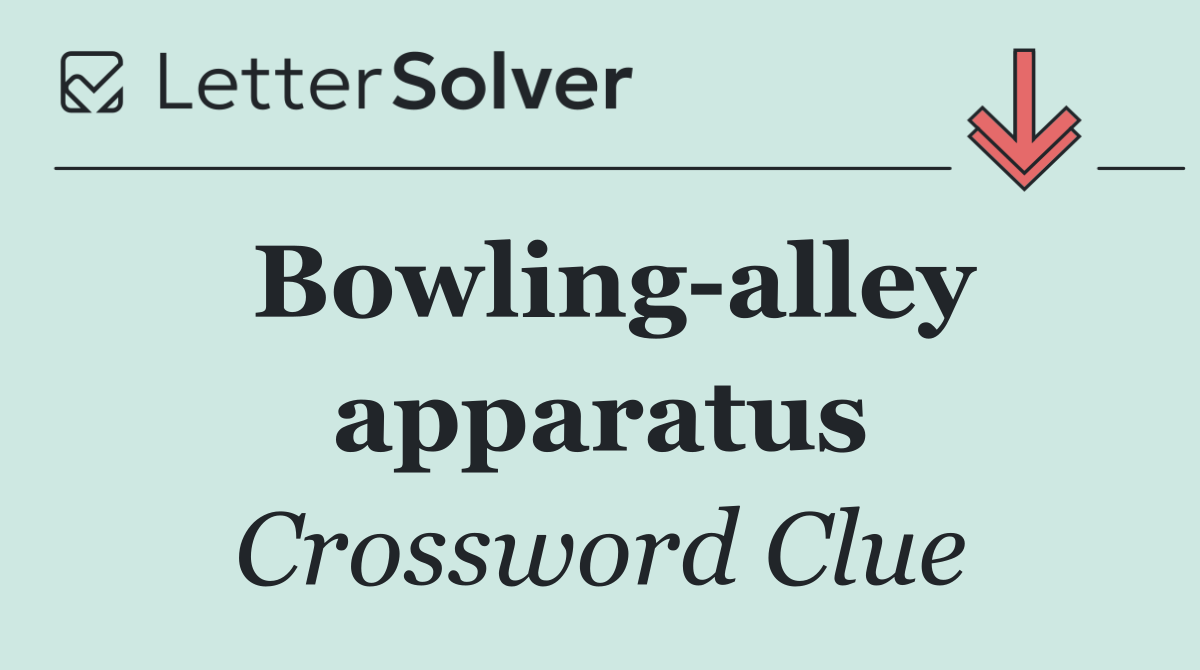 Bowling alley apparatus