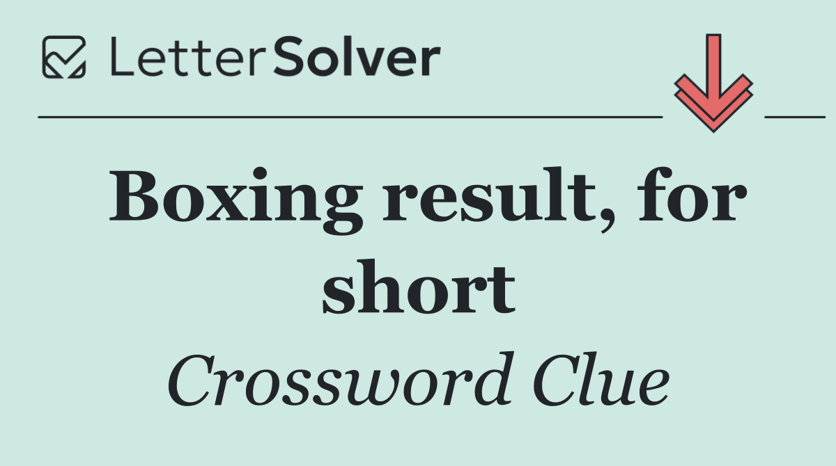 Boxing result, for short