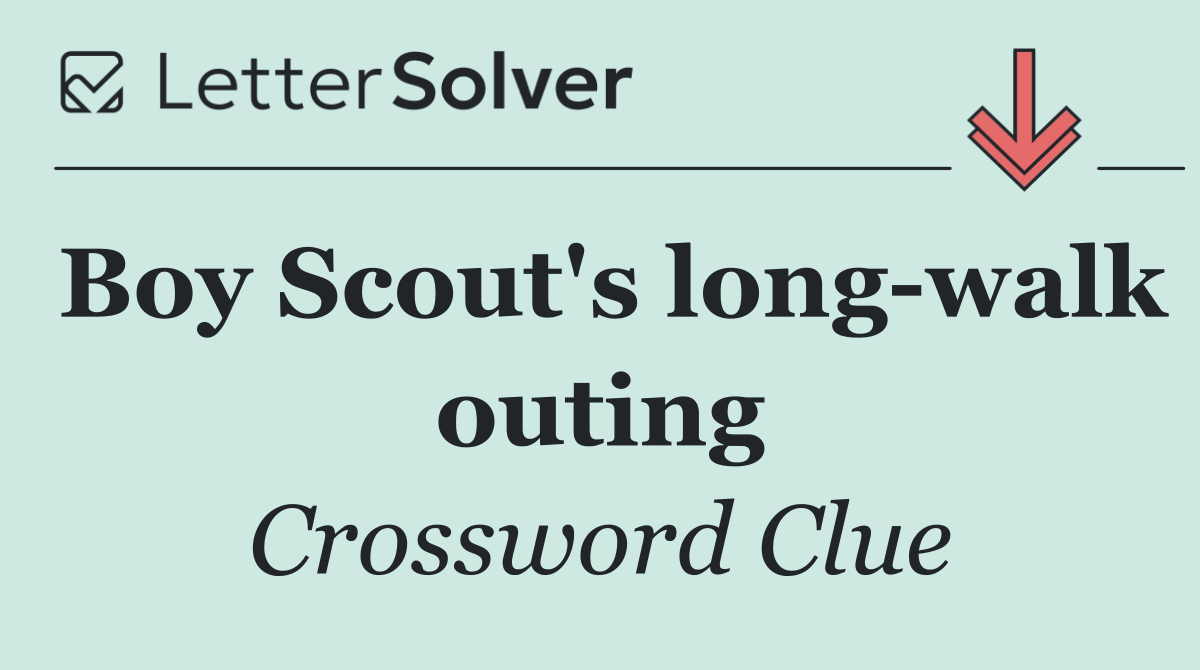 Boy Scout's long walk outing