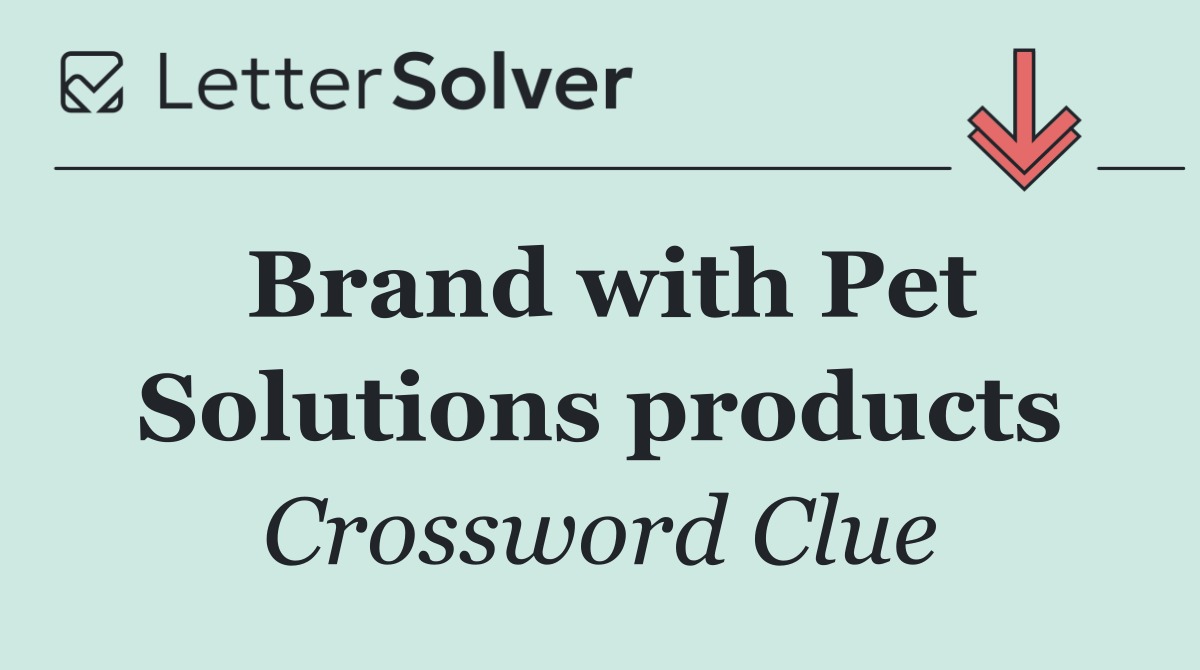 Brand with Pet Solutions products