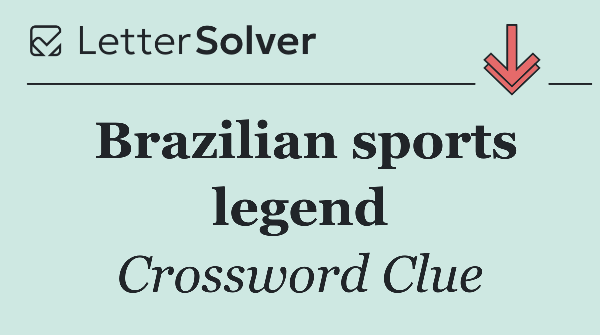 Brazilian sports legend