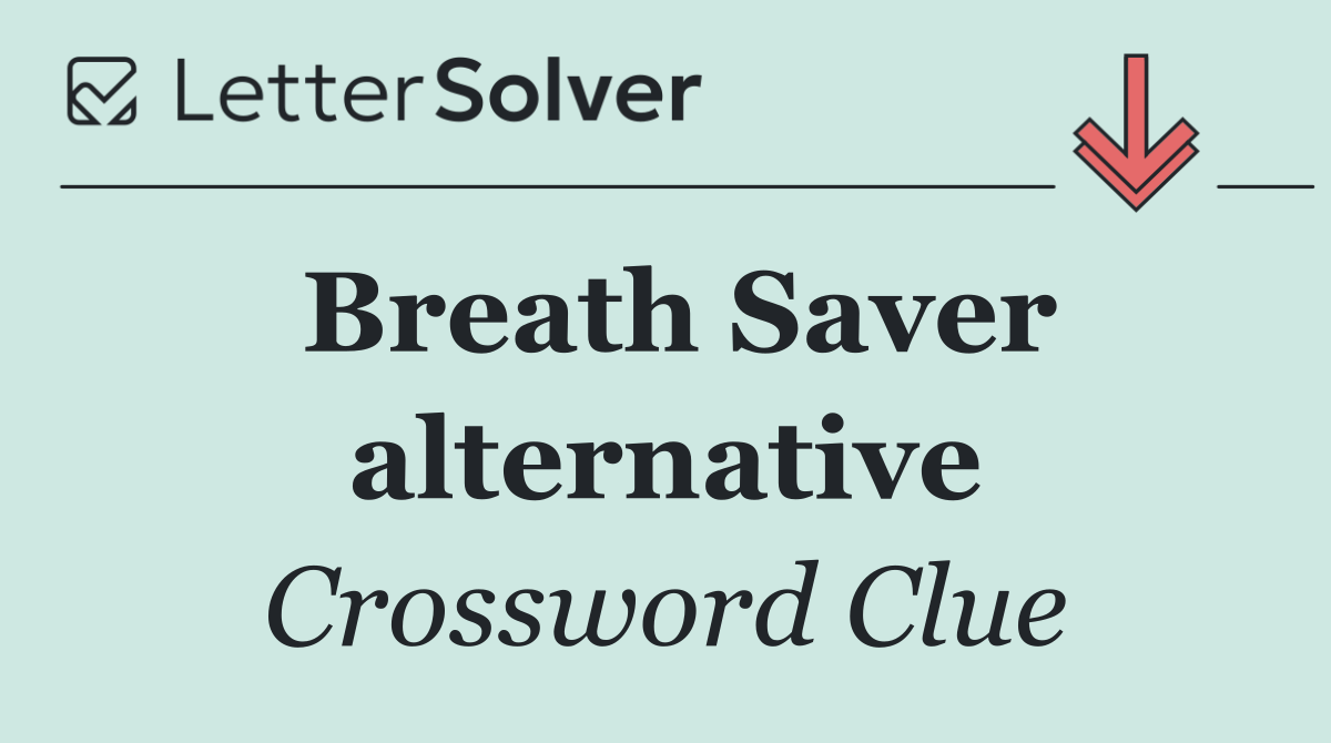 Breath Saver alternative