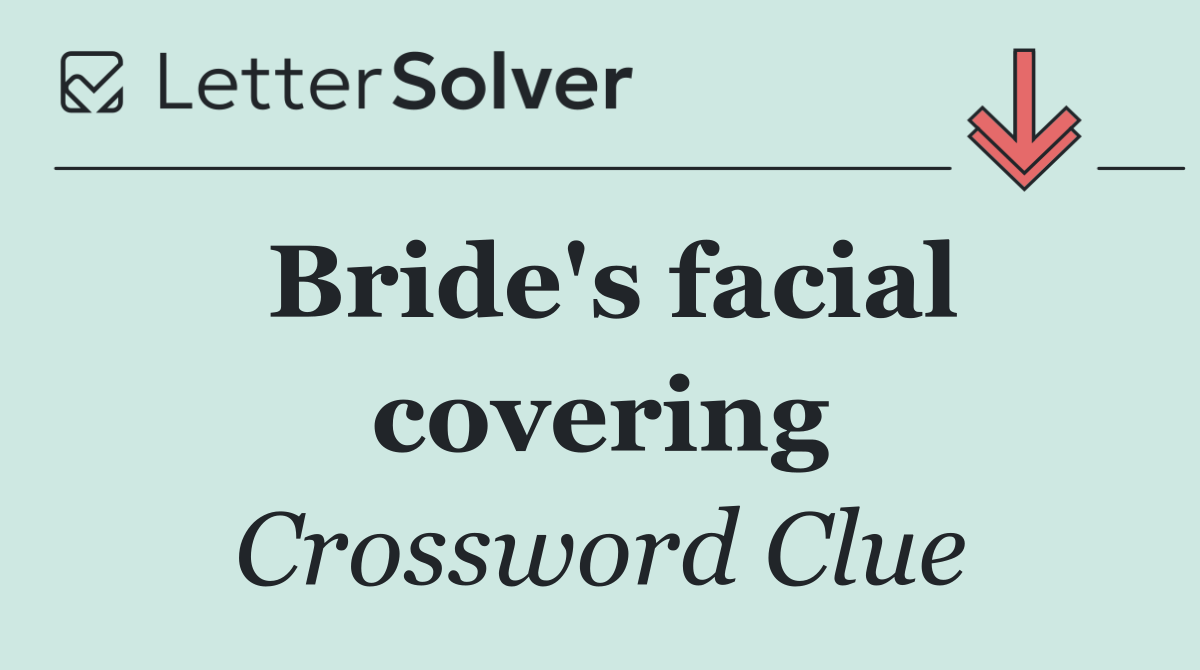 Bride's facial covering