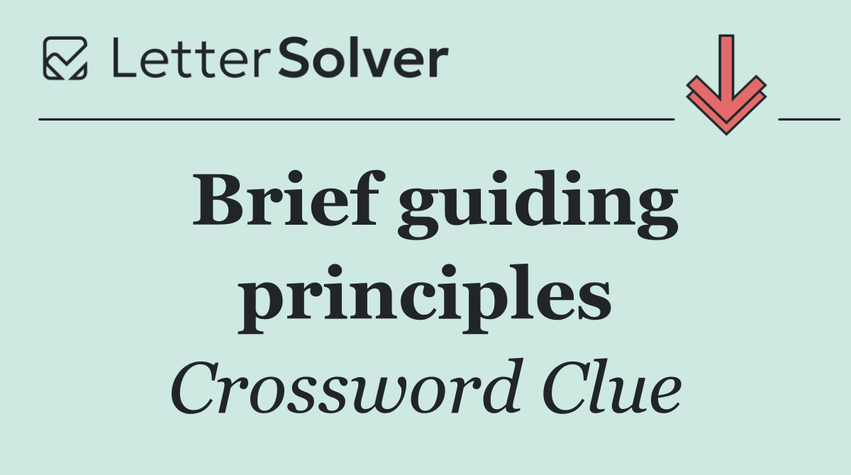 Brief guiding principles
