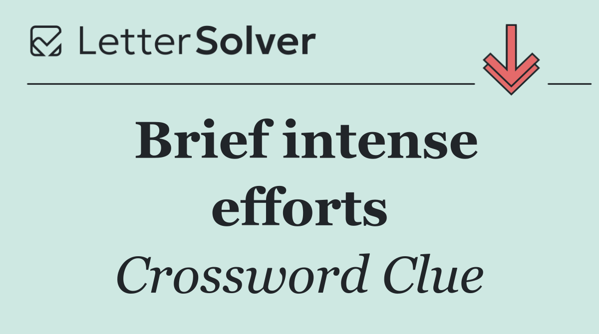 Brief intense efforts