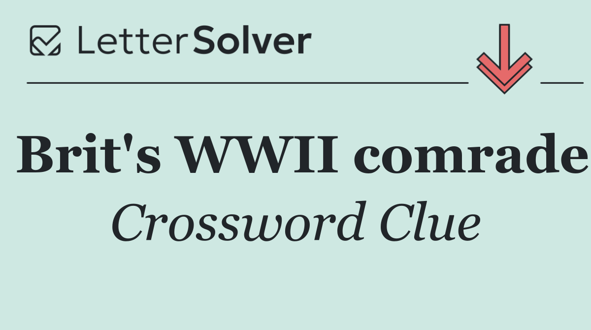 Brit's WWII comrade
