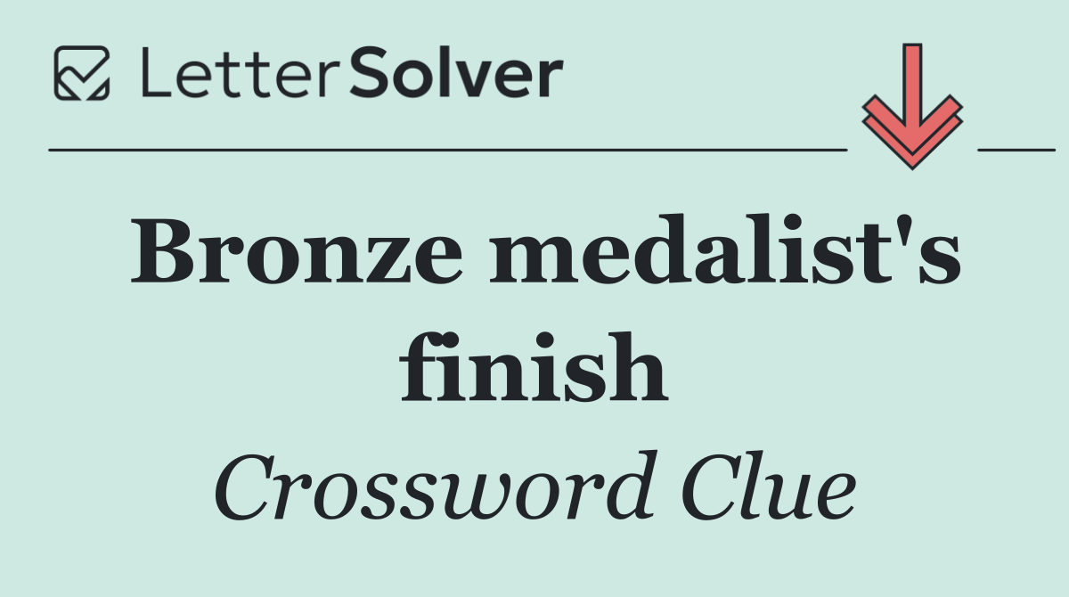 Bronze medalist's finish