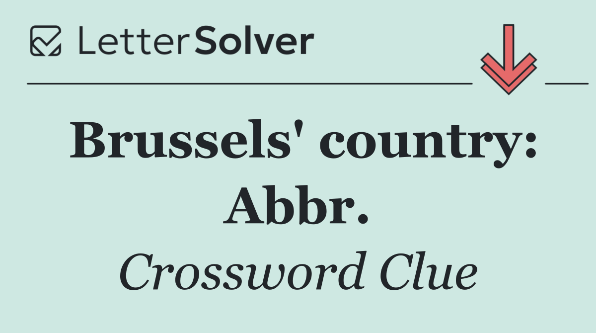 Brussels' country: Abbr.
