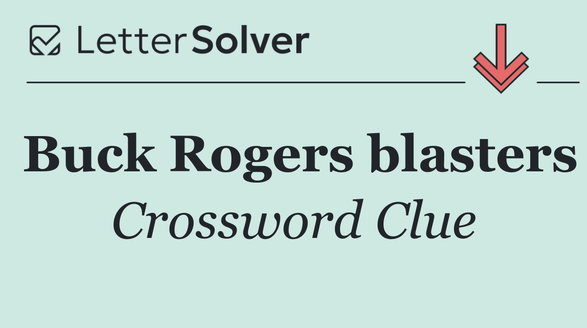 Buck Rogers blasters