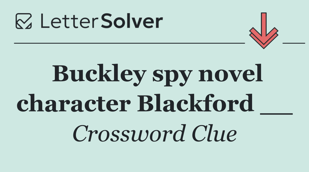 Buckley spy novel character Blackford __