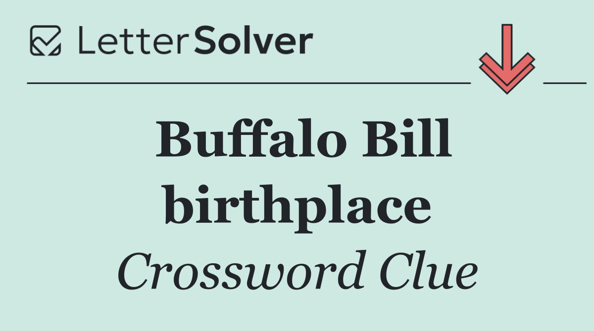 Buffalo Bill birthplace