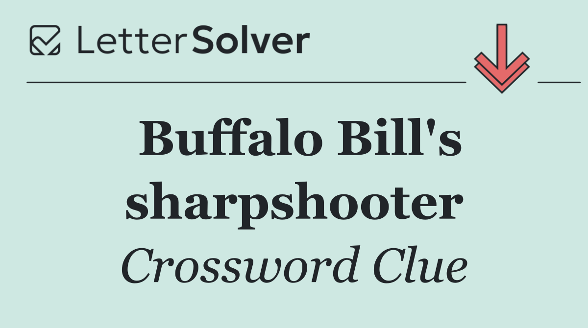Buffalo Bill's sharpshooter