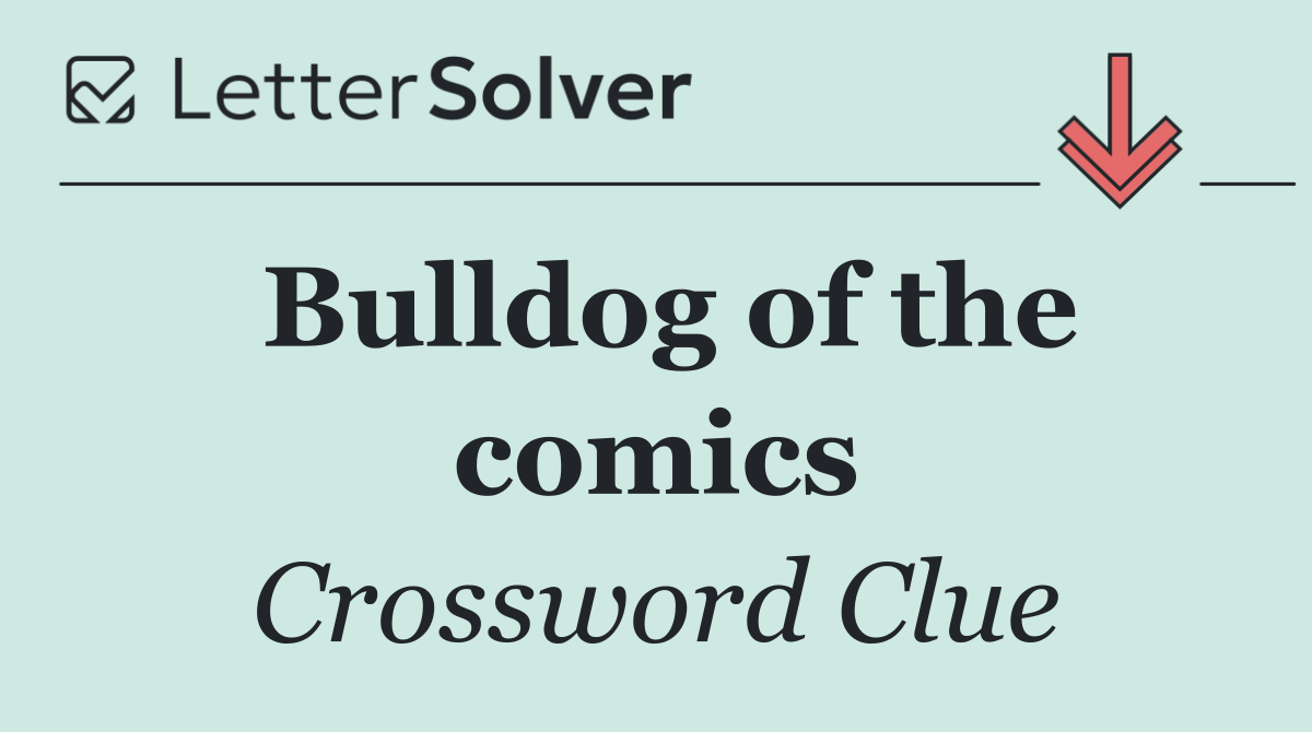 Bulldog of the comics