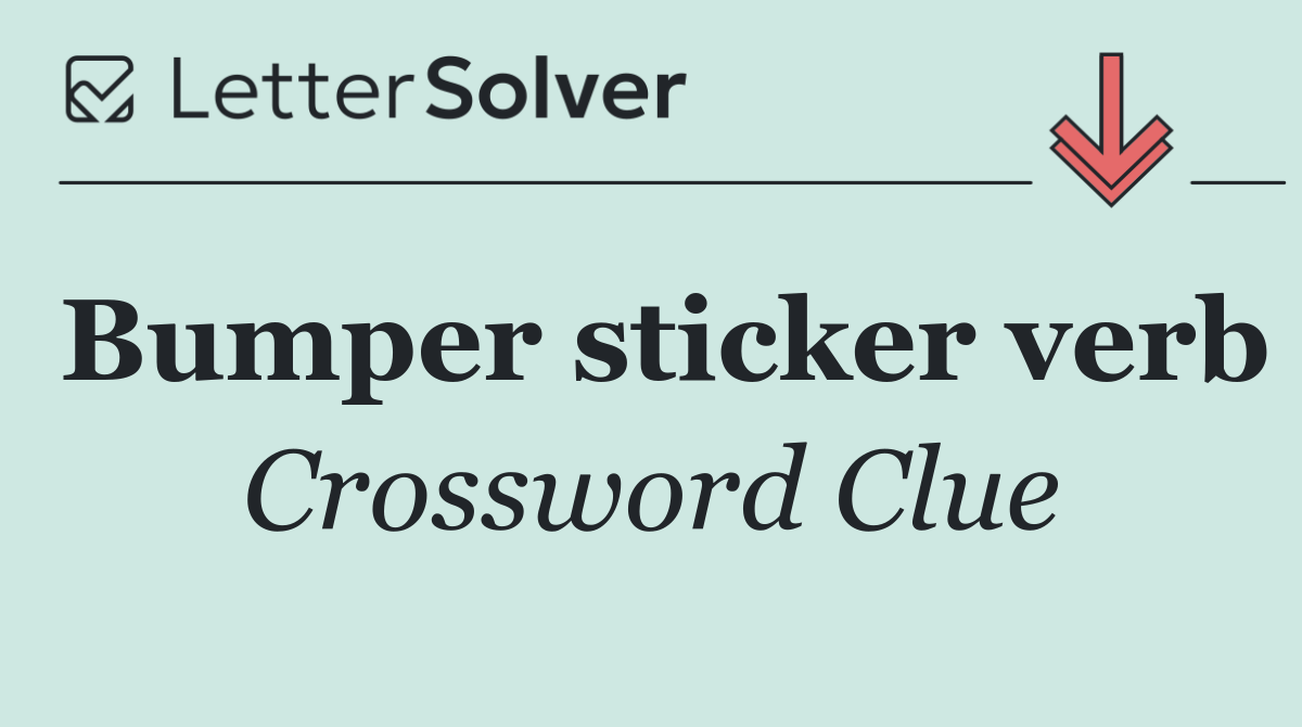 Bumper sticker verb