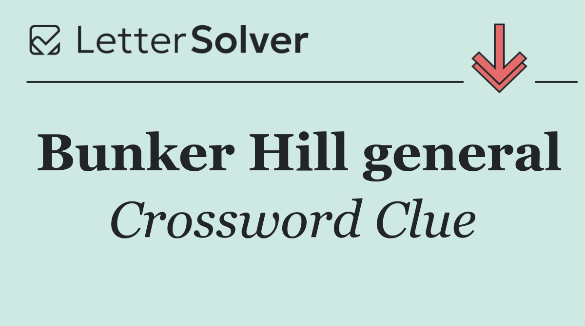 Bunker Hill general